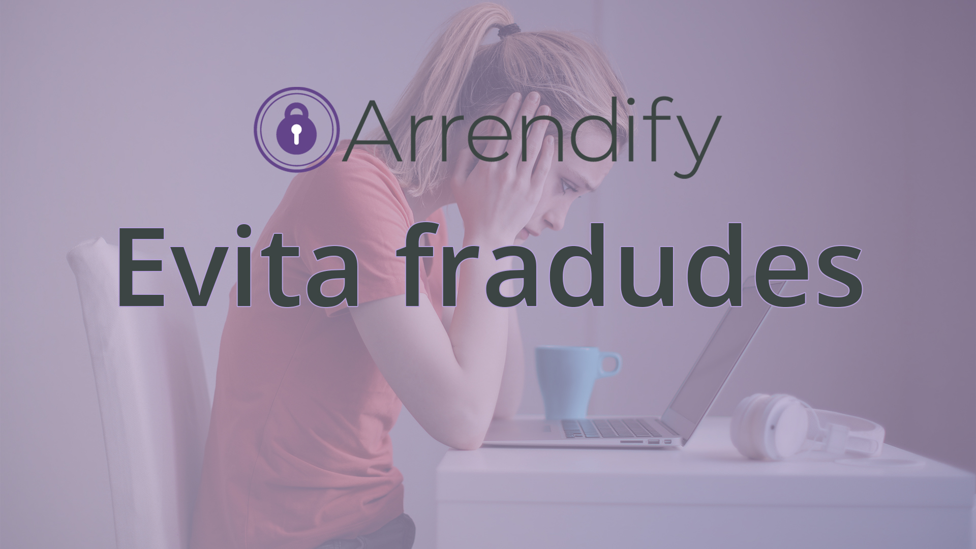 Evita fraudes al rentar tu casa